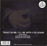 Scott Whitley - Trust In Me/I'll Be With You Again Rear