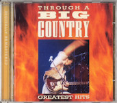 Through A Big Country (Greatest Hits) (digitally remastered) Front Cover