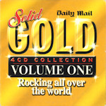 Daily Mail Solid Gold (Volume One - Rocking All Over The World) Front Cover