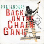 Pretenders - Back On The Chain Gang 7'' Front Cover
